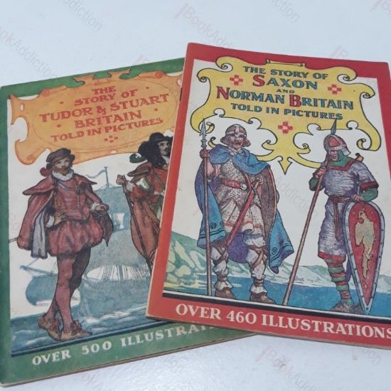 Picture of The Story of Tudor and Stuart Britain; The Story of Saxon and Normal Britain (Told in pictures) 2 volumes