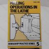 Picture of Milling Operations in the Lathe - Workshop Practice Series 5