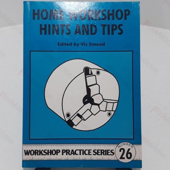 Picture of Home Workshop Hints and Tips  - Workshop Practice Series 26