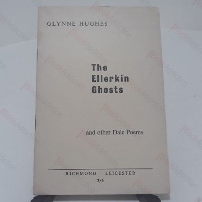 Picture of The Ellerkin Ghosts and Other Dale Poems