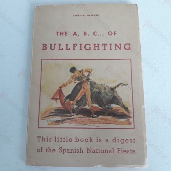 Picture of The A B C... of Bullfighting