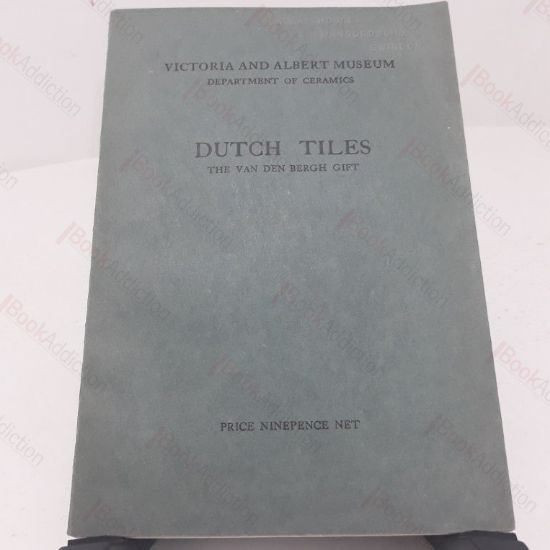 Picture of Dutch Tiles : The Van Den Bergh Gift
