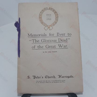 Picture of Memorials for Ever to "The Glorious Dead" of the Great War : The War Memorials of S Peter's Church, Harrogate