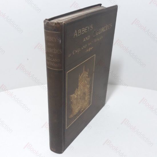Picture of Abbeys and Churches of England and Wales, Descriptive, Historical, Pictorial
