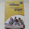 Picture of Safeguarding Children, Safeguarding Staff : A Simple Map Through the Complex Maze of Government Guidance