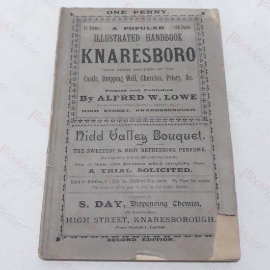 Picture of A Popular Illustrated Guide and Official Handbook to Knaresborough containing Short Descriptive Sketches of the Castle, Dropping Well, Parish Church, Priory, and other Objects of Interest in the Vicinity