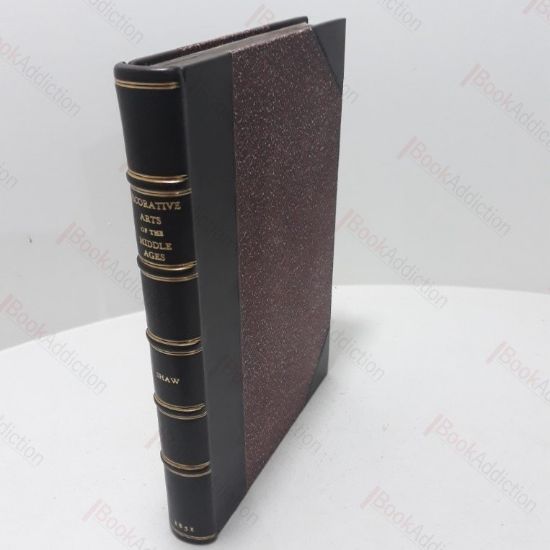 Picture of The Decorative Arts Ecclesiastical and Civil of the Middle Ages