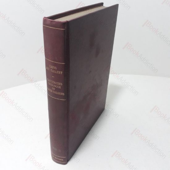 Picture of Laing Art Gallery and Museum : Illustrated Catalogue of the Permanent Collection of Water Colour Drawings