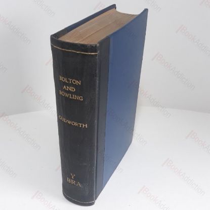 Picture of Histories of Bolton and Bowling (Townships of Bradford) Historically and Topographically Treated