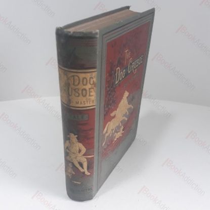 Picture of The Dog Crusoe and His Master : A Story of Adventure in the Western Prairies