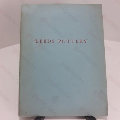 Picture of Handbook of Leeds Pottery and Catalogue of the Exhibited Material at the Leeds City Art Gallery