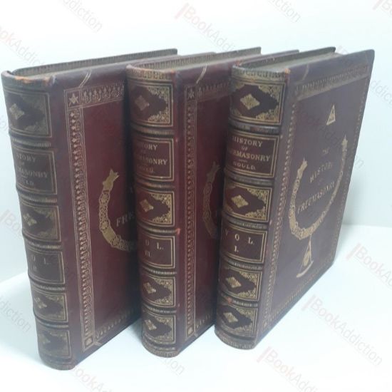 Picture of The History and Antiquities of Freemasonry, Its Antiquties, Symbols, Constitutions, Customs, etc - Embracing an Investigation of the Records of Organisations of the Fraternity of England, Scotland, Ireland, British Colonies, France, Germany, and the United States