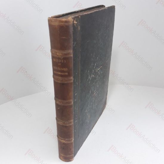 Picture of Modes et Costumes Historiques Dessines et Graves Par Pauquet Feres D'Apres Les Meilleurs de Chaque Epoque