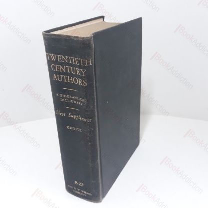 Picture of Twentieth Century Authors -  First Supplement : A Biographical Dictionary of Modern Literature