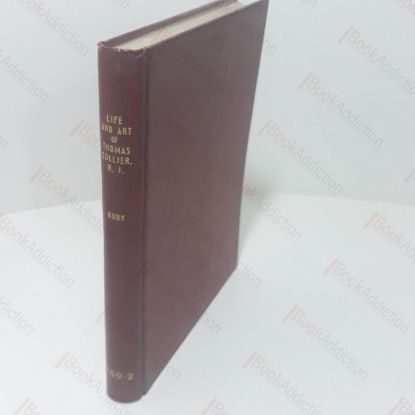 Picture of The Life and Art of Thomas Collier, Chevalier of the Legion of Honour, 1840-1891