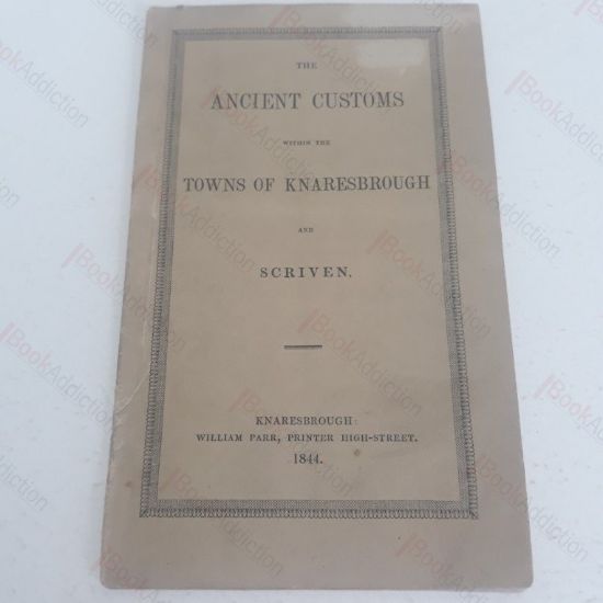 Picture of Ancient Customs within the Towns of Knaresborough and Scriven