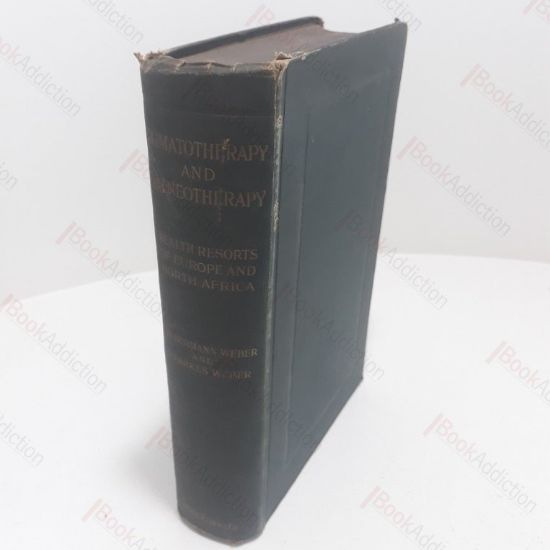 Picture of Climatotherapy and Balneotherapy the Climes and Mineral Water Health Resorts (Spas) of Europe and North Africa