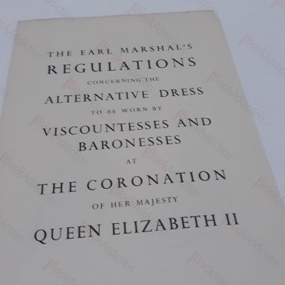 Picture of Earl Marshal's Regulations Concerning the Alternative Dress to be worn by Viscountesses and Baronesses at the Coronation of Her Majesty Queen Elizabeth II in Westminster Abbey