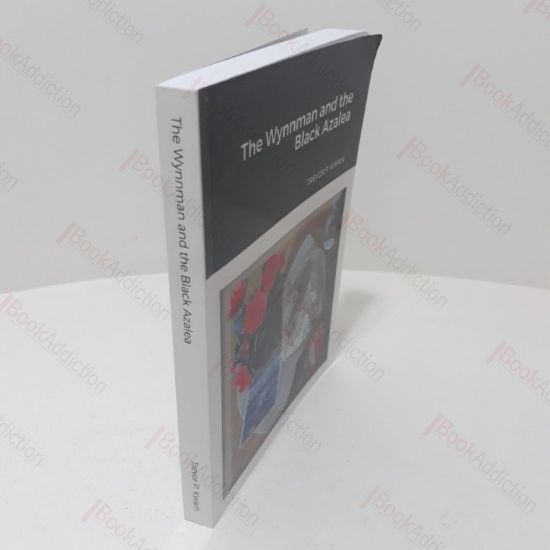 Picture of The Wynnman and the Black Azalea