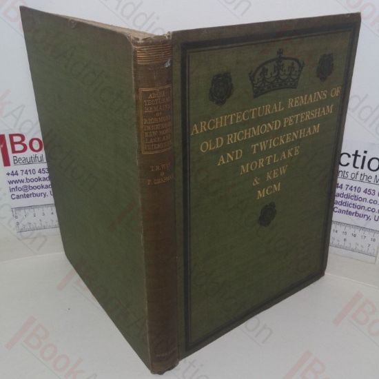 Picture of Architectural Remains of Richmond, Twickenham, Kew, Petersham and Mortlake