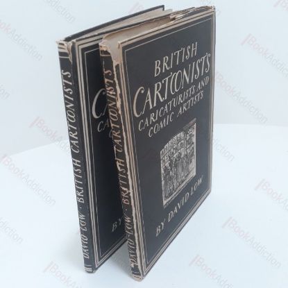 Picture of British Cartoonists : Caricaturists and Comic Artists (Britain in Pictures Series)