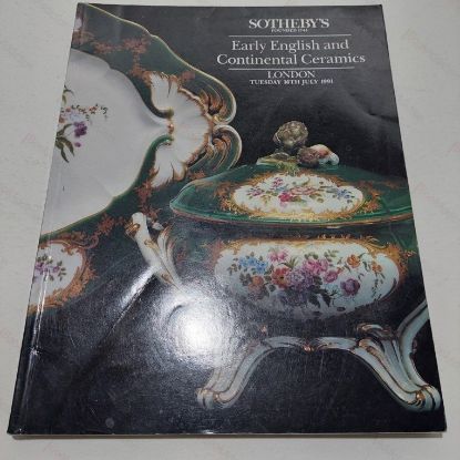 Picture of Early English and Continental Ceramics (Auction Catalogue, Sotheby's, 16 July 1991)