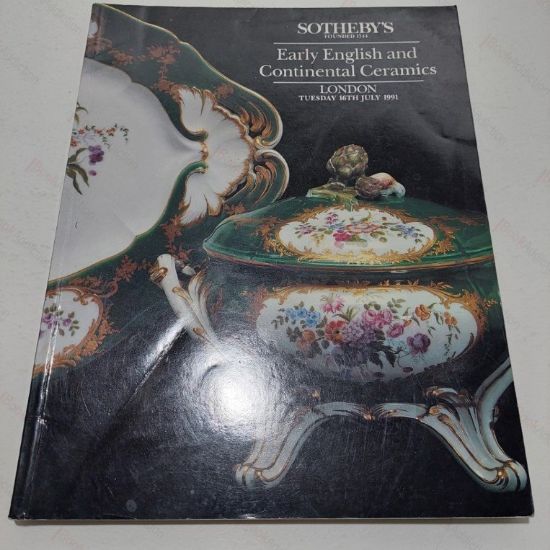 Picture of Early English and Continental Ceramics (Auction Catalogue, Sotheby's, 16 July 1991)