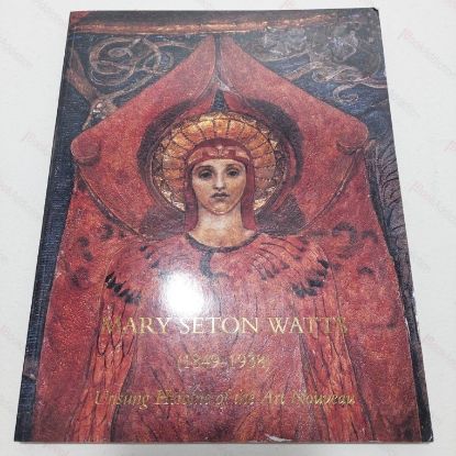 Picture of Mary Seton Watts : Unsung Heroine of the Art Nouveau