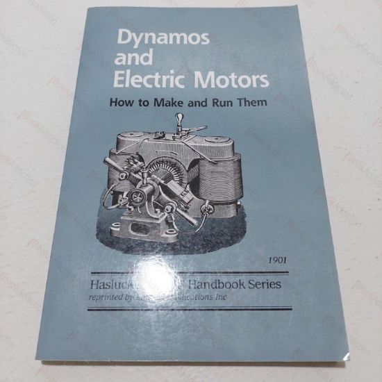 Picture of Dynamos and Electric Motors : How to Make and Run Them