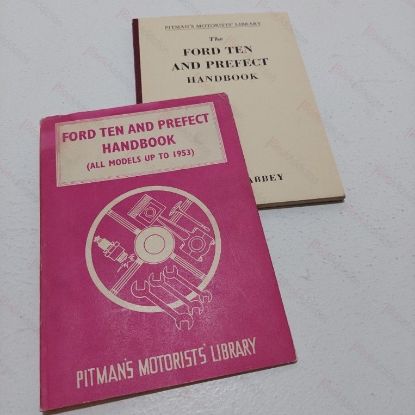 Picture of The Ford Ten and Prefect Handbook : A Practical Handbook Covering all 10 HP Models up to 1953 - Pitman's Motorists' Library