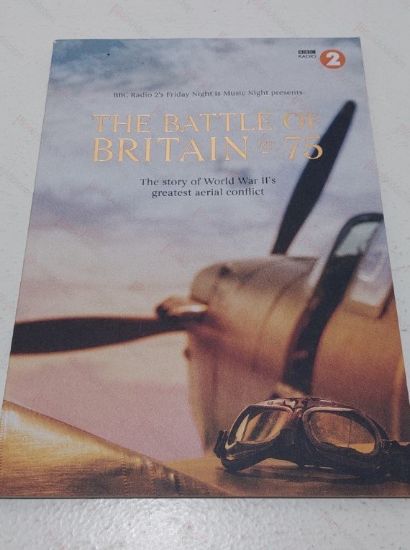 Picture of The Battle of Britain at 75 : The Story of World War II's Greatest Aerial Conflict (BBC Radio 2's Friday Night is Music Night Presents...)