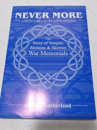 Picture of Never More : The Story of Tongue, Melness and Skerray War Memorials (Signed)