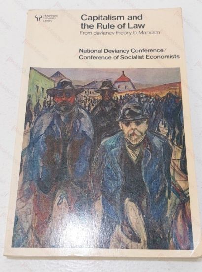 Picture of Capitalism and the Rule of Law : From Deviancy Theory to Marxism