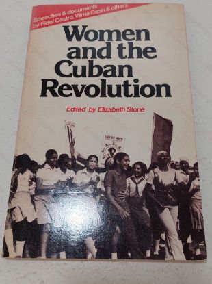 Picture of Women and the Cuban Revolution : Speeches and Documents by Fidel Castro, Vilma Espin and others