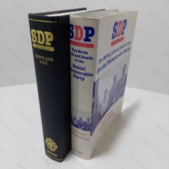 Picture of SDP : The Birth, Life, and Death of the Social Democratic Party