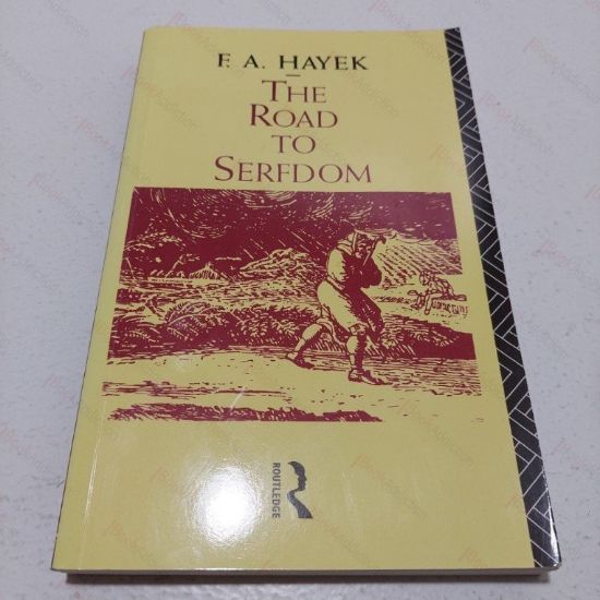 Picture of The Road to Serfdom (Routledge Classics)