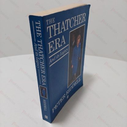 Picture of The Thatcher Era and Its Legacy