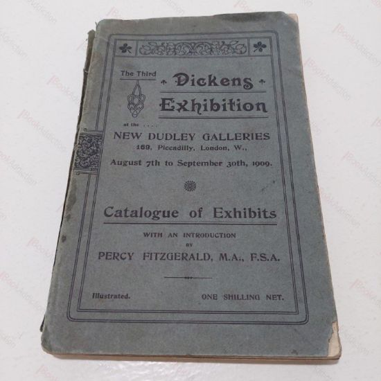 Picture of The Third Dickens Exhibition At The New Dudley Galleries, London, August 7th to September 30th, 1909
