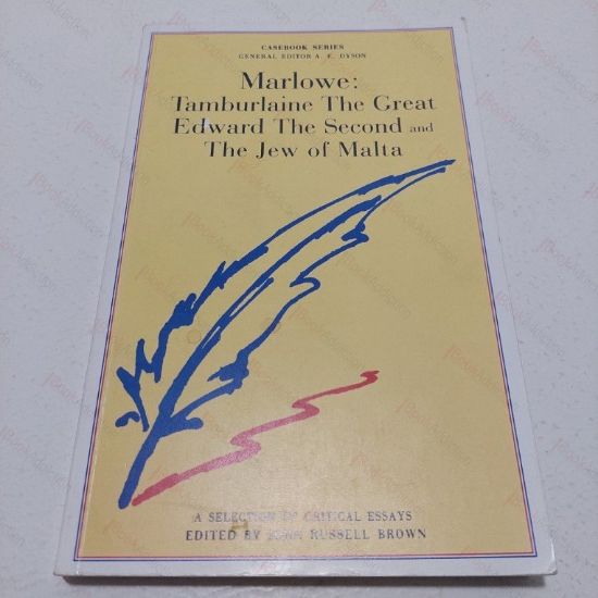 Picture of Marlowe : Tamburlaine, Edward II and The Jew of Malta - A Casebook (Casebook Series)