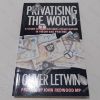 Picture of Privatizing the World :  A Study of International Privatization in Theory and Practice