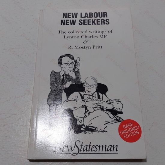 Picture of New Labour New Seekers : The Collected Writings of Lynton Charles MP and R Mostyn Pritt