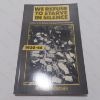 Picture of We Refuse to Starve in Silence : A History of the National Unemployed Workers' Movement, 1920-46
