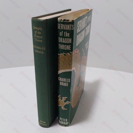 Picture of Servants of the Dragon Throne, Being the Lives of Edward and Cecil Bowra