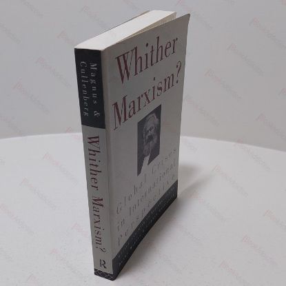 Picture of Whither Marxism? (Global Crises in International Perspective)