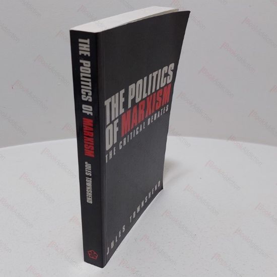 Picture of The Politics of Marxism : The Critical Debates