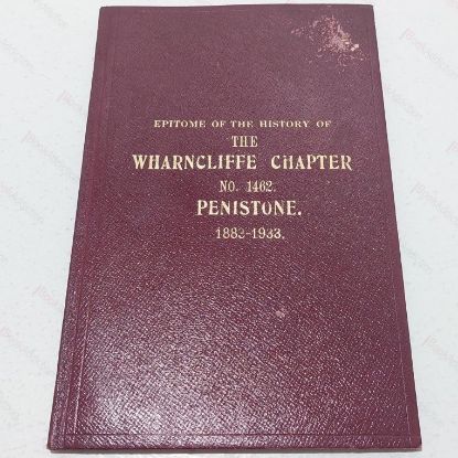 Picture of Epitome of the History of the Wharncliffe Chapter, No. 1462, Penistone