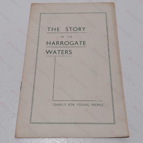 Picture of The Story of Harrogate Waters, Chiefly for Young People