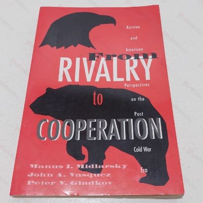 Picture of From Rivalry to Cooperation: Russian and American Perspectives on the Post-Cold War Era