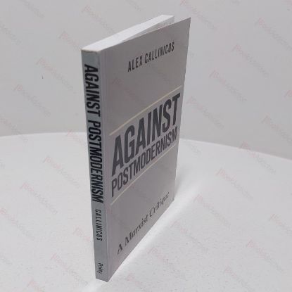 Picture of Against Postmodernism: A Marxist Critique