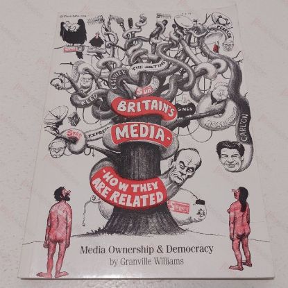 Picture of Britain's Media - How They are Related : Media Ownership and Democracy